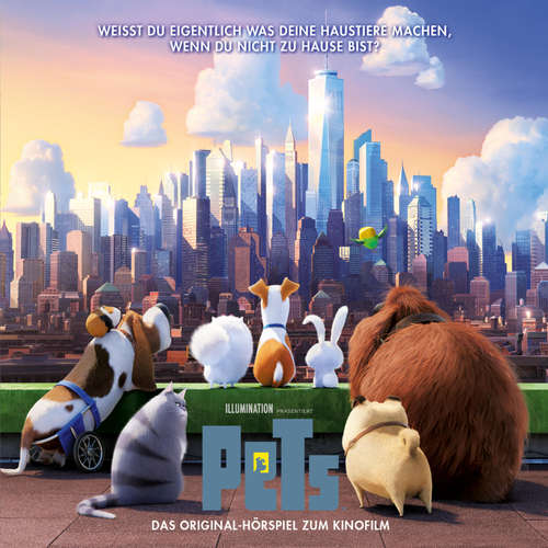 Hoerbuch Pets - Das Original-Hörspiel zum Kinofilm - Thomas Karallus - Jan Josef Liefers