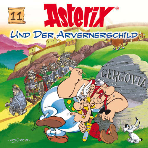 Hoerbuch 11: Asterix und der Arvernerschild - René Goscinny - Wolf Rathjen