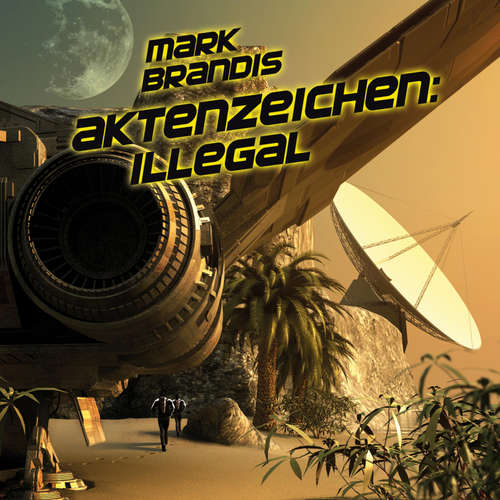 Hoerbuch 15: Aktenzeichen: Illegal - Nikolai von Michalewsky - Wolf Frass