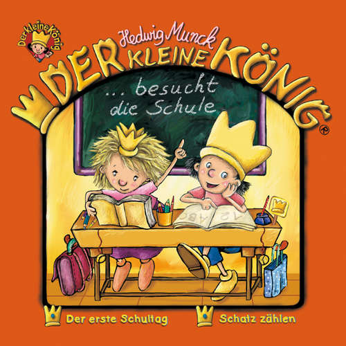 Audiobook 24: Der kleine König besucht die Schule - Hedwig Munck - Jochen Menzel