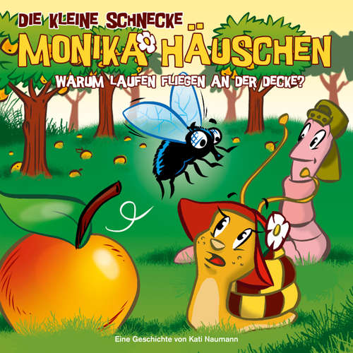 Hoerbuch 24: Warum laufen Fliegen an der Decke? - Kati Naumann - Sabine Töpfer