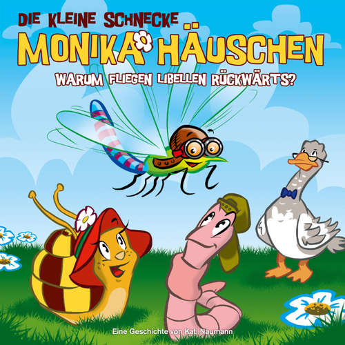 Hoerbuch 25: Warum fliegen Libellen rückwärts? - Kati Naumann - Tobias Künzel
