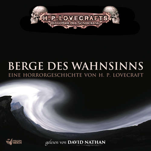 Hoerbuch Lovecraft: Berge des Wahnsinns - H. P. Lovecraft - David Nathan