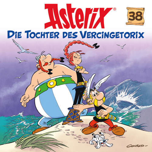 Hoerbuch 38: Die Tochter des Vercingetorix - Angela Strunck - Tim Grobe