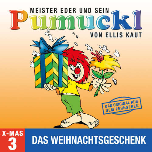 Hoerbuch 03: Weihnachten - Das Weihnachtsgeschenk (Das Original aus dem Fernsehen) - Ellis Kaut - August Riehl