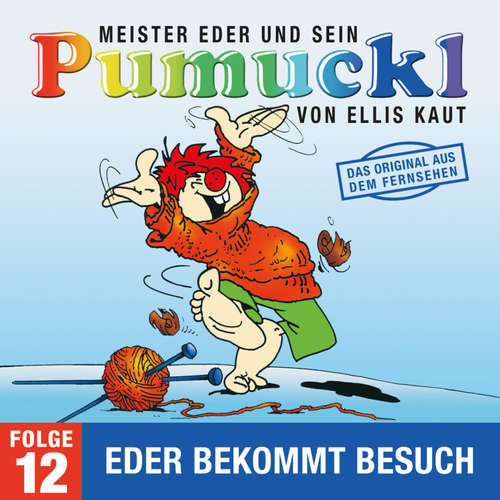 Hoerbuch 12: Eder bekommt Besuch (Das Original aus dem Fernsehen) - Ellis Kaut - Hans Clarin