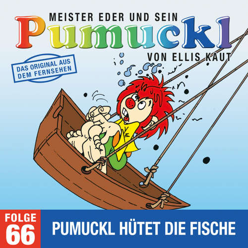Hoerbuch 66: Pumuckl hütet die Fische (Das Original aus dem Fernsehen) - Ellis Kaut - Hans Clarin