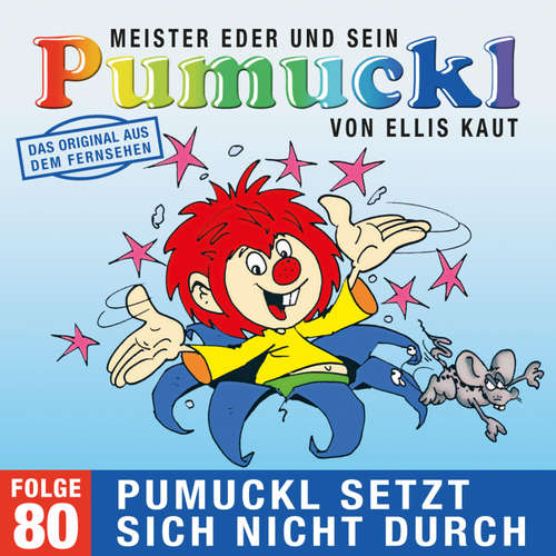 Hoerbuch 80: Pumuckl setzt sich nicht durch (Das Original aus dem Fernsehen) - Ellis Kaut - Michael Lenz