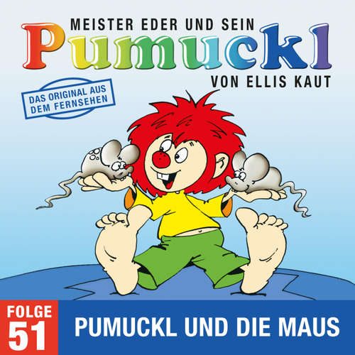 Hoerbuch 51: Pumuckl und die Maus (Das Original aus dem Fernsehen) - Ellis Kaut - Hans Clarin