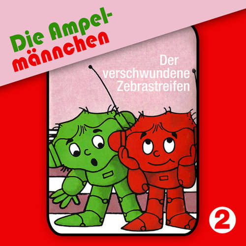 Hoerbuch 02: Der verschwundene Zebrastreifen - Fritz Hellmann - Ulrike Ritscher