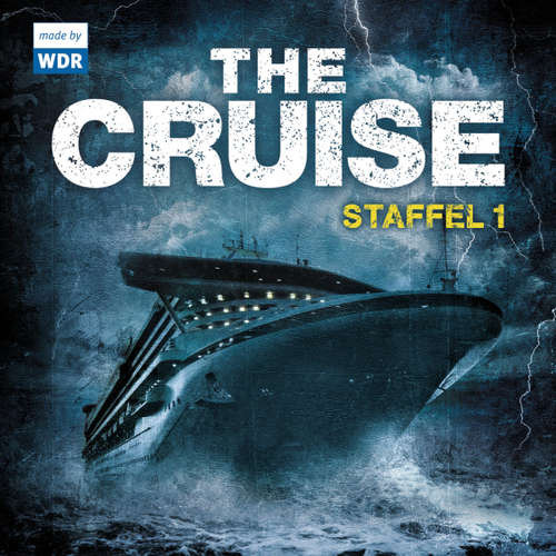 Hoerbuch The Cruise - Staffel 1 (Folge 01 - 04) - Edgar Linscheid - Asad Schwarz