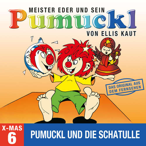 Hoerbuch 06: Weihnachten Folge - Pumuckl und die Schatulle (Das Original aus dem Fernsehen) - Ellis Kaut - Hans Clarin