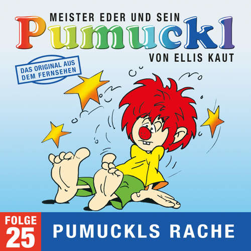 Hoerbuch 25: Pumuckls Rache (Das Original aus dem Fernsehen) - Ellis Kaut - August Riehl