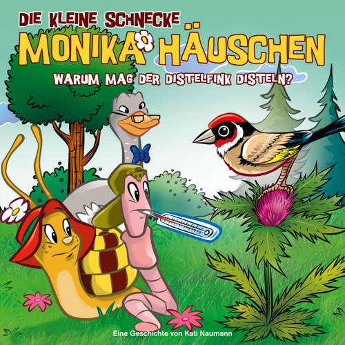 Hoerbuch 51: Warum mag der Distelfink Disteln? - Kati Naumann - Steffen Lukas