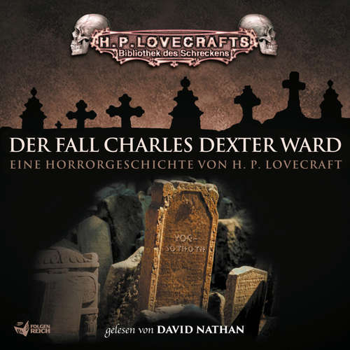 Hoerbuch Lovecraft: Der Fall Charles Dexter Ward - H. P. Lovecraft - David Nathan