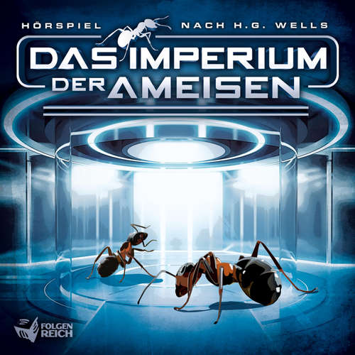 Hoerbuch Das Imperium der Ameisen - Oliver Döhring - Marcus Staiger