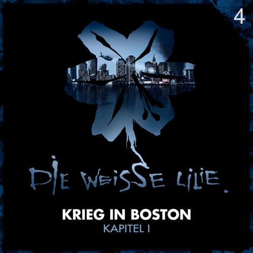 Hoerbuch 04: Krieg in Boston - Kapitel I - Benjamin Oechsle - Martin Sabel