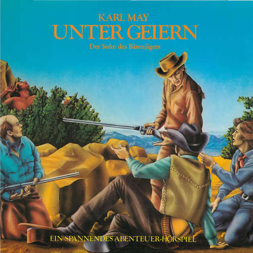 Hoerbuch Unter Geiern - Der Sohn des Bärenjägers - Karl May - Fritz Grieb