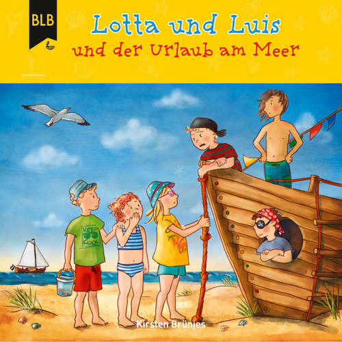 Hoerbuch Lotta und Luis und der Urlaub am Meer - Kirsten Brünjes - Philipp Schepmann