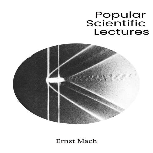 Audiobook Popular Scientific Lectures - Ernst Mach - Edward Herrmann
