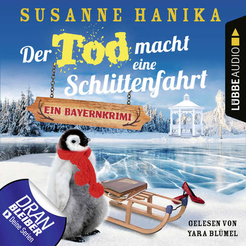 Hoerbuch Der Tod macht eine Schlittenfahrt - Sofia und die Hirschgrund-Morde, Teil 18 - Susanne Hanika - Yara Blümel