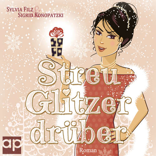 Hoerbuch Streu Glitzer drüber - Sylvia Filz - Pe Weber