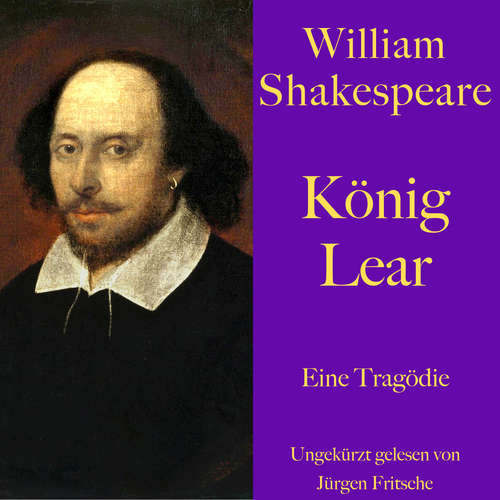 Hoerbuch William Shakespeare: König Lear - William Shakespeare - Jürgen Fritsche