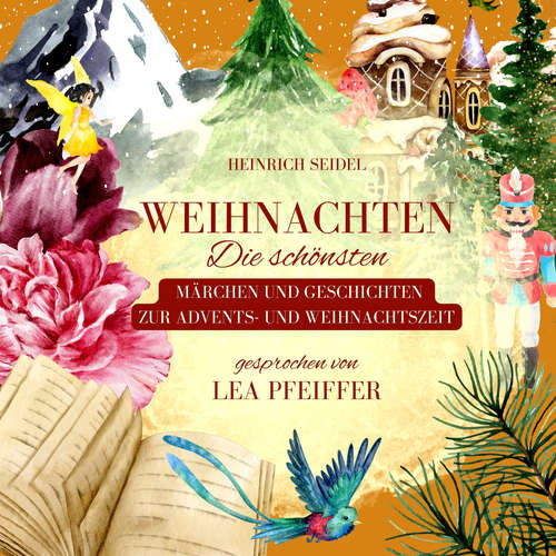 Hoerbuch Heinrich Seidel: Weihnachten - Heinrich Seidel - Lea Pfeiffer