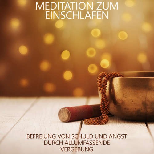 Hoerbuch Befreiung von Schuld und Angst durch allumfassende Vergebung - Raphael Kempermann - Raphael Kempermann
