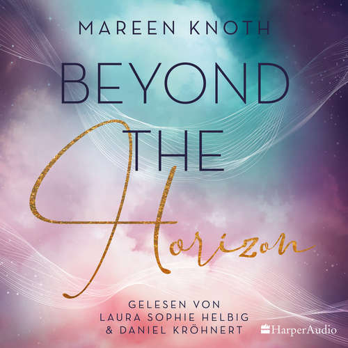 Hoerbuch Beyond the Horizon (ungekürzt) - Mareen Knoth - Laura Sophie Helbig