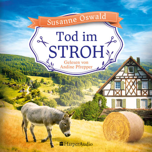 Hoerbuch Tod im Stroh (ungekürzt) - Susanne Oswald - Andine Pfrepper