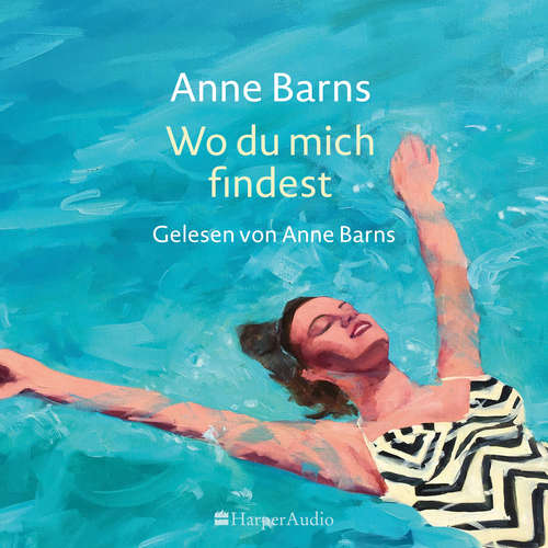 Hoerbuch Wo du mich findest (ungekürzt) - Anne Barns - Anne Barns