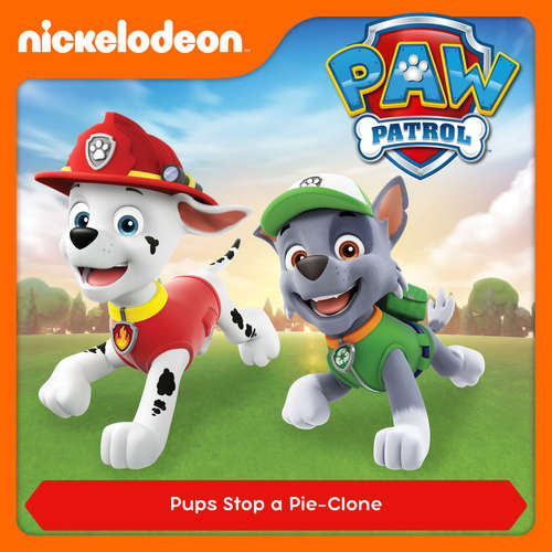 Audiobook Episode 43: Pups Stop a Pie-Clone -  - Alex D `Attoma