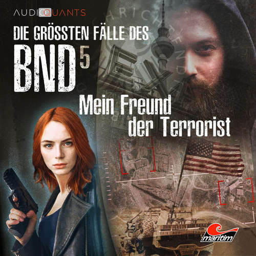Hoerbuch Die größten Fälle des BND, Folge 5: Mein Freund der Terrorist - Christoph Lehmann - Jenny Löffler