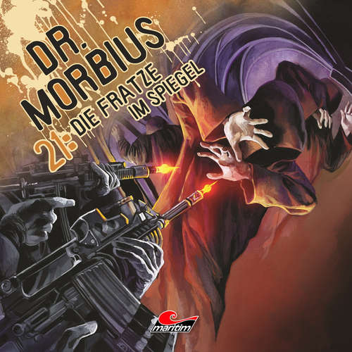 Hoerbuch Dr. Morbius, Folge 21: Die Fratze im Spiegel - Markus Duschek - Karen Schulz-Vobach