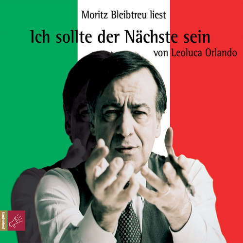Hoerbuch Ich sollte der Nächste sein - Leoluca Orlando - Moritz Bleibtreu