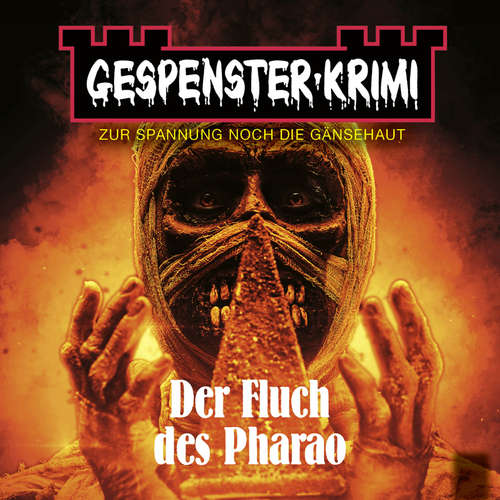 Hoerbuch Gespenster-Krimi - Der Fluch des Pharao - Frederic Collins - Charles Rettinghaus