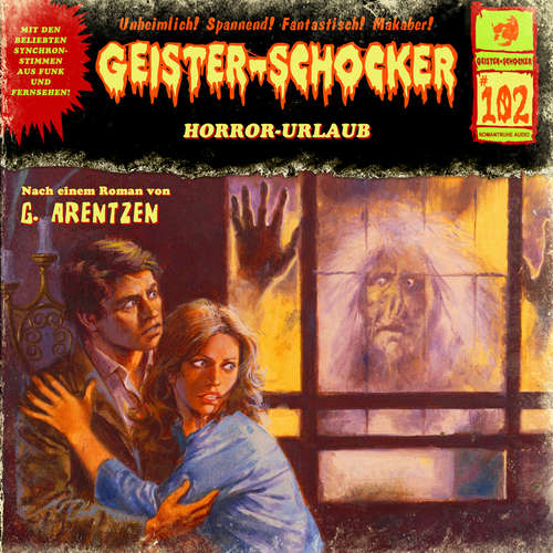 Hoerbuch Geister-Schocker, Folge 102: Horror-Urlaub - G. Arentzen - Sascha Rotermund