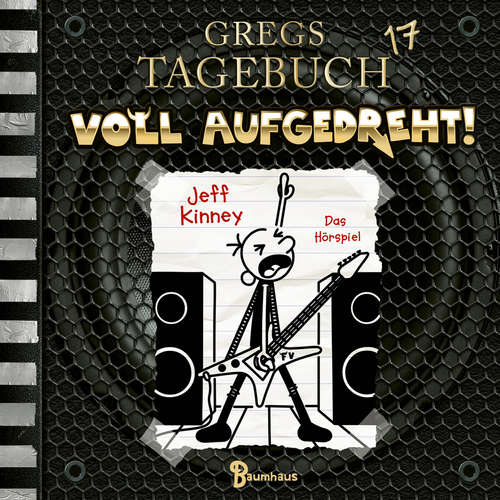 Hoerbuch Gregs Tagebuch, Folge 17: Voll aufgedreht! - Jeff Kinney - Marco Eßer