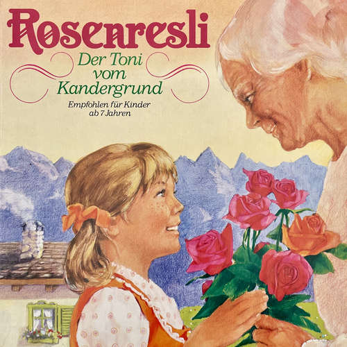 Hoerbuch Rosenresli / Der Toni vom Kandergrund - Johanna Spyri - Hans Paetsch