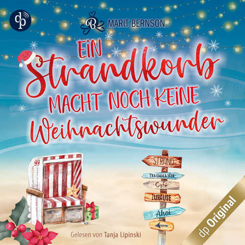 Hoerbuch Ein Strandkorb macht noch keine Weihnachtswunder - Strandkorbwunder, Band 2 - Marit Bernson - Tanja Lipinski