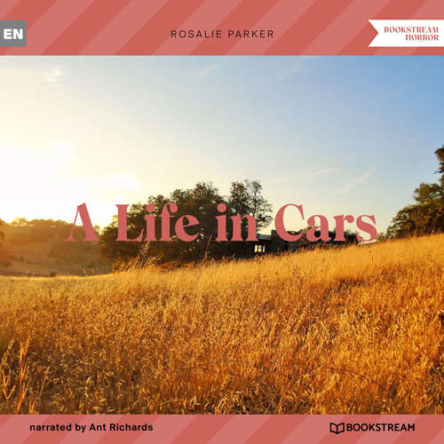Audiobook A Life in Cars - Rosalie Parker - Ant Richards