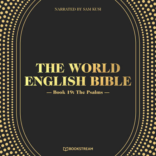 Audiobook The Psalms - The World English Bible, Book 19 - Various Authors - Sam Kusi
