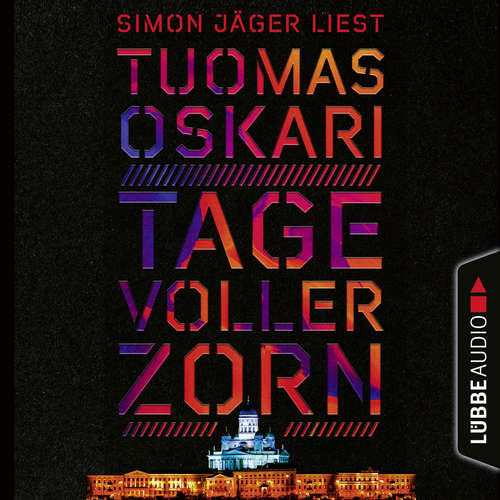 Hoerbuch Tage voller Zorn - Tuomas Oskari - Simon Jäger