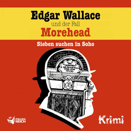 Hoerbuch Edgar Wallace und der Fall Morehead - Christopher Knock - Gottfried Kramer