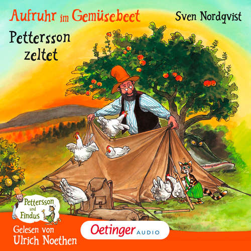 Hoerbuch Pettersson und Findus. Aufruhr im Gemüsebeet / Pettersson zeltet - Sven Nordqvist - Ulrich Noethen