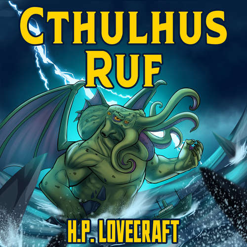 Hoerbuch H. P. Lovecraft: Cthulhus Ruf - Howard Phillips Lovecraft - Nils Wittrock