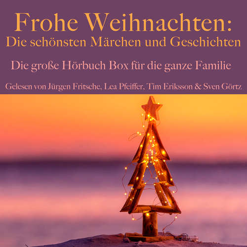 Hoerbuch Frohe Weihnachten: Die schönsten Märchen und Geschichten - Frances Hodgson Burnett - Jürgen Fritsche