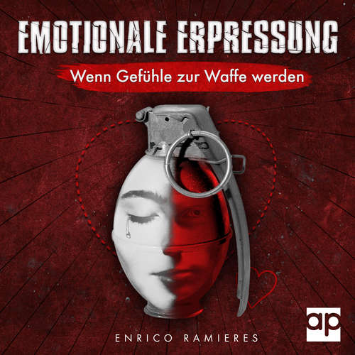 Hoerbuch Emotionale Erpressung - Enrico Ramieres - Sascha Pfitzner