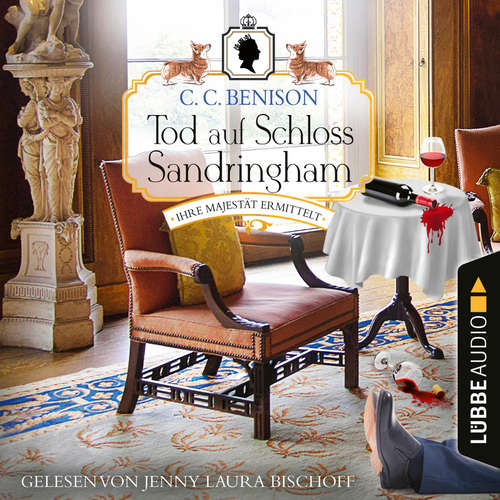 Hoerbuch Tod auf Schloss Sandringham - Ihre Majestät ermittelt, Folge 2 - C. C. Benison - Jenny Laura Bischoff